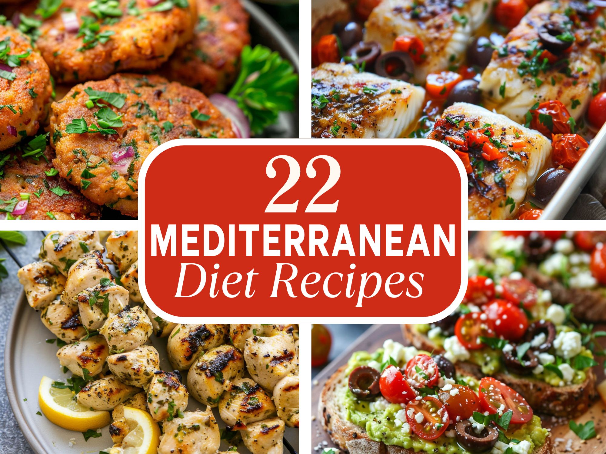 22 Easy Mediterranean Diet Recipes You Need to Try