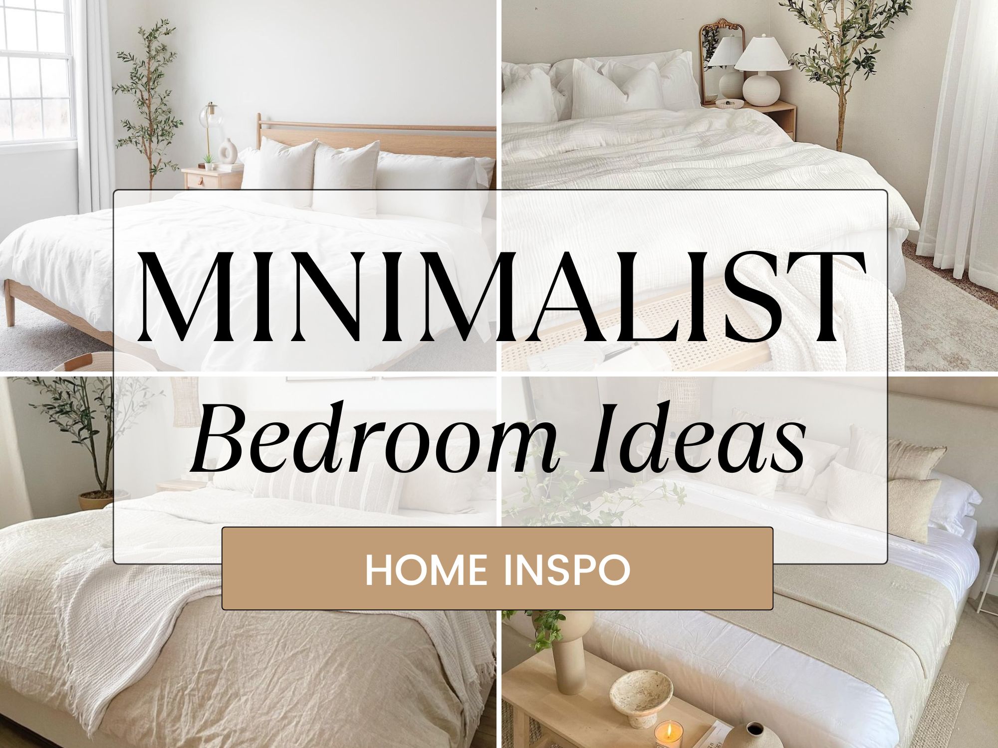 What are the best minimalist bedroom ideas?