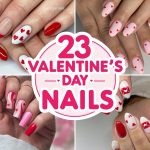 23 Stunning Valentine’s Day Nails You’ll Adore